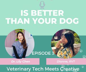 Episode 3: Veterinary Tech Meets Creative Passion – Dianne’s Tale