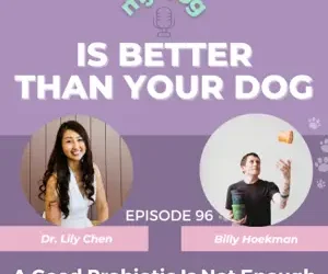 Episode 96: A Good Probiotic Is Not Enough w/ Billy Hoekman