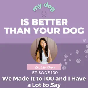 My Dog is Better Than Your Dog Episode 93