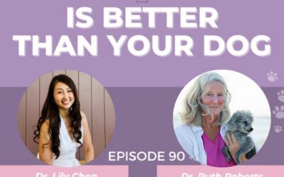 Episode 90: Root Cause Care & Holistic Health Coaches: A Better Way Forward for Pets w/ Dr. Ruth Roberts
